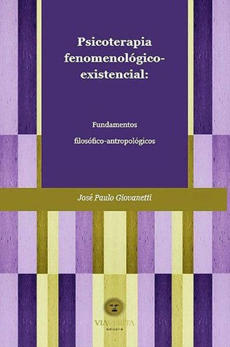 Psicoterapia Fenomenologico-existencial