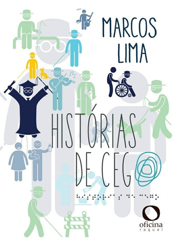 Histórias de cego, de Lima, Marcos. Editora Oficinar Ltda, capa mole em português, 2020