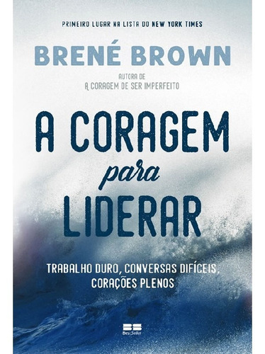 A Coragem Para Liderar de Brené Brown Editora Record Capa Mole