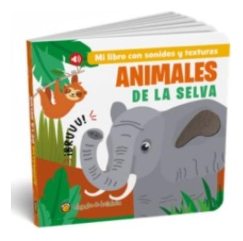 Animales De La Selva - Sonidos Y Texturas