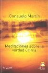 Meditaciones Sobre La Verdad Ultima - Martin Perez, Consu...