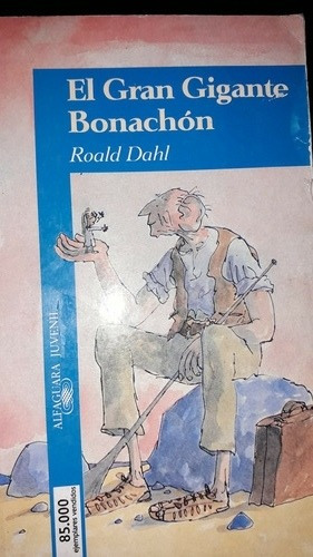 El Gran Gigante Bonachón (roald Dahl)