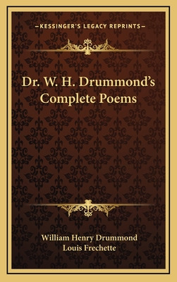 Libro Dr. W. H. Drummond's Complete Poems - Drummond, Wil...