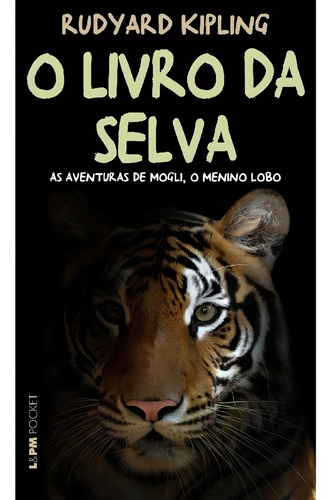 O Livro Da Selva: O Livro Da Selva, De Kipling, Rudyard. Editora L±, Capa Mole, Edição 1 Em Português