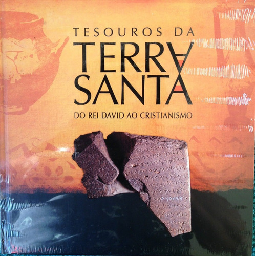 Livro Tesouro Da Terra Santa Do Rei David Ao Cristianismo.