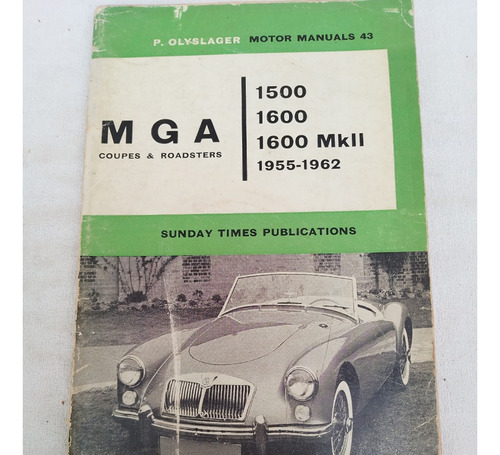 Antiguo Libro Manual Mga 1500 Y 1600 Coupe En Ingles