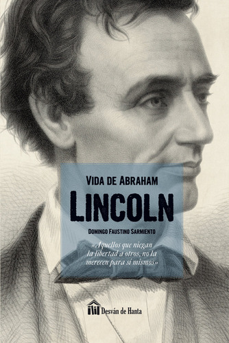 Vida De Abraham Lincoln - Sarmiento, Domingo Faustino