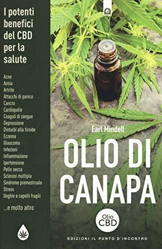 Olio Di Canapa. I Potenti Benefici Del Cbd Per La Salulte :