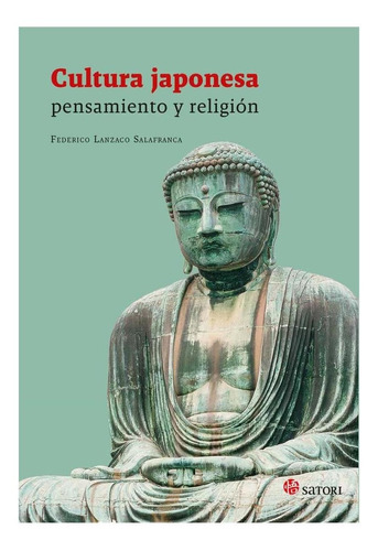 Cultura Japonesa Pensamiento Y Religion (filosofia Y Religi