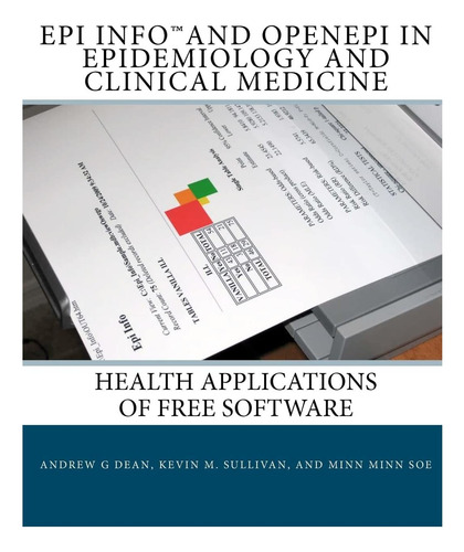 Libro: Epi Info And Openepi In Epidemiology And Clinical Med
