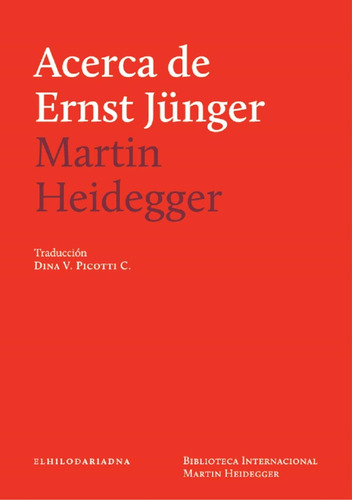 Acerca De Ernst Jünger. Martin Heidegger