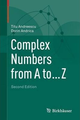 Libro Complex Numbers From A To ... Z - Titu Andreescu