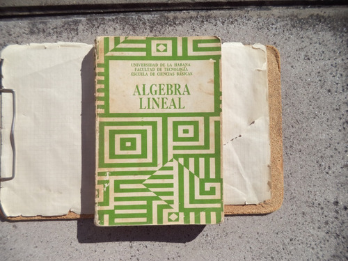 Algebra Lineal - Univ. La Habana Cuba