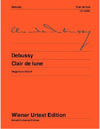 C. Debussy: Clair De Lune Fur Klavier / Claro De Luna Para P