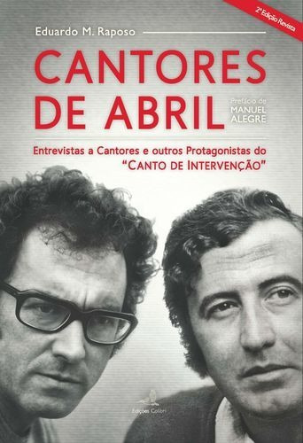 Libro Cantores De Abril (2ª Ed.) - Entrevistas A Cantores E