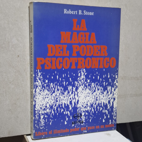 La Magia Del Poder Psicotronico (Usado)