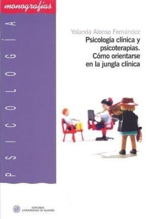 Psicologia Clinica Y Psicoterapias. Como Or - #w