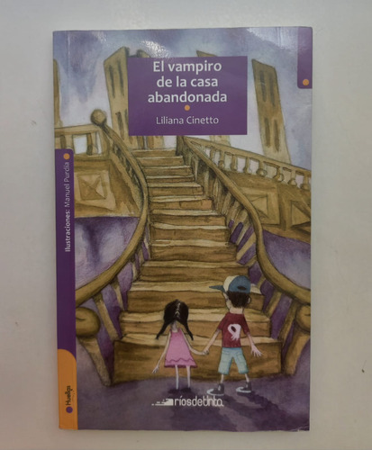 El Vampiro De La Casa Abandonada - Ríos De Tinta - Usado