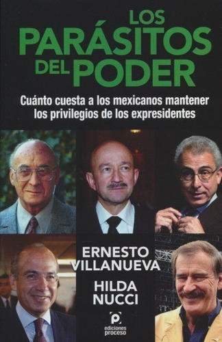 Los Parasitos Del Poder / Hilda Nucci