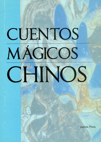 Cuentos Magicos Chinos - Editorial Quadrata