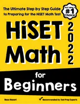 Comprar Hiset Math For Beginners: The Ultimate Step By Step Guide To Preparing For The Hiset Math Test, De Nazari, Reza. Editorial Effortless Math Education, Tapa Blanda En Inglés