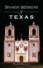 Libro Spanish Missions Of Texas - Byron Browne