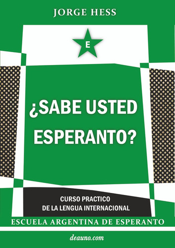 ¿sabe Usted Esperanto? - Curso Práctico De La Lengua Inte...