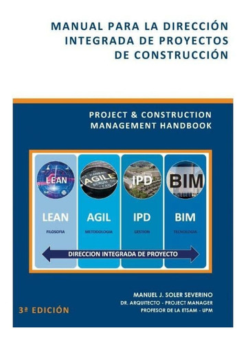 Libro Manual Direccion Integrada Proyectos Construccion