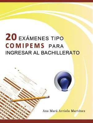 Libro 20 Examenes Tipo Comipems Para Ingresar Al Bachi Nuevo
