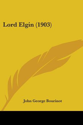 Libro Lord Elgin (1903) - Bourinot, John George