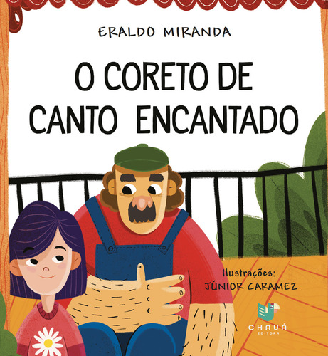 O Coreto De Canto Encantado, De Eraldo Miranda., Vol. 1. Editorial Krauss, Capa Mole Em Português