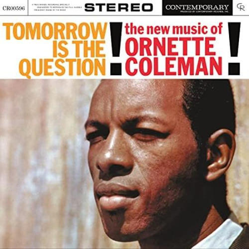 Coleman Ornette Tomorrow Is The Question (contemporary Re Lp