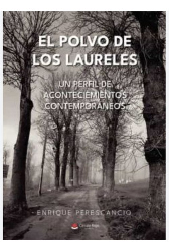 El Polvo De Los Laureles