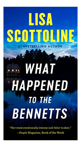 Book : What Happened To The Bennetts - Scottoline, Lisa