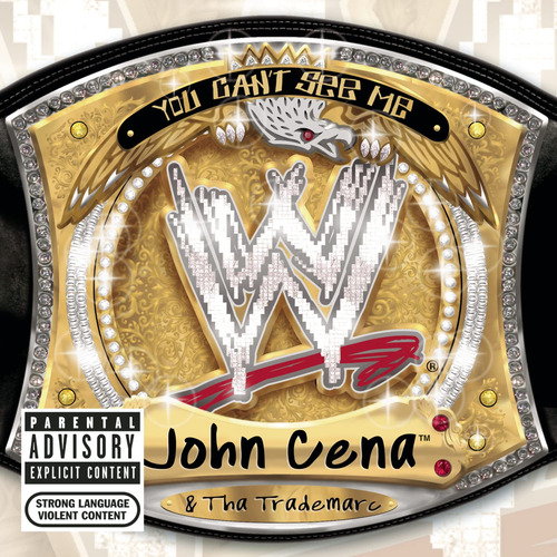 Cd De Audio: Letra Explícita De John Cena - You Can't See Me