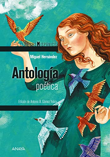 Libro Antología Poética De Miguel Hernández Anaya