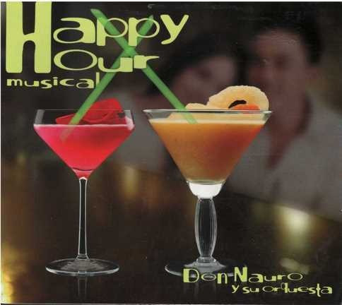 Cd - Happy Hour Musical / Vol 1 - Nauro Y Su Orquesta - New