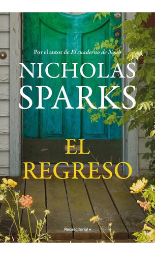 El Regreso*.. - Nicholas Sparks