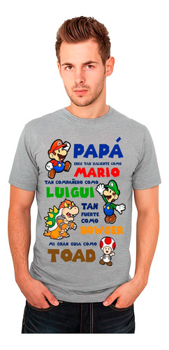 Polera Dia Del Padre Eres Valiente Como Super Mario Luigui 1