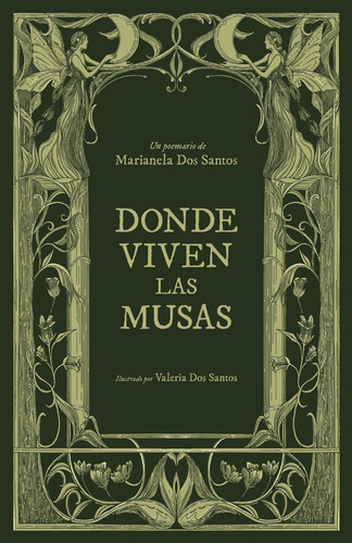 Donde Viven Las Musas;spanish Edition) Libro Nuevo Y Sellado