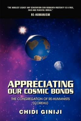 Libro Appreciating Our Cosmic Bonds : The Congregation Of...