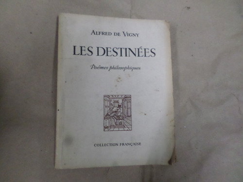 Les Destinees -alfred De Vigny (francès) 