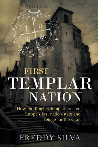 First Templar Nation: How The Knights Templar Created Europe's First Nation-state, De Silva, Freddy. Editorial Lightning Source Inc, Tapa Blanda En Inglés