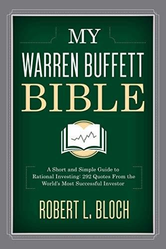 Book : My Warren Buffett Bible A Short And Simple Guide To.