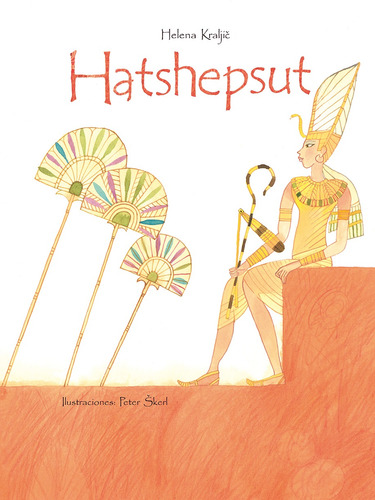 Hatshepsut, de Kraljic, Helena. Editorial PICARONA-OBELISCO, tapa dura en español, 2022