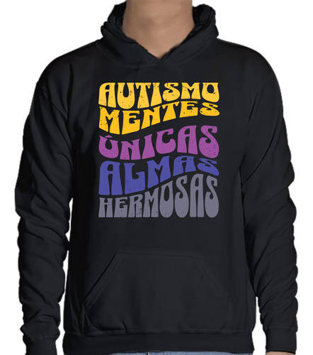 Sudadera Con Diseño Autismo Mentes Únicas Almas Hermosas