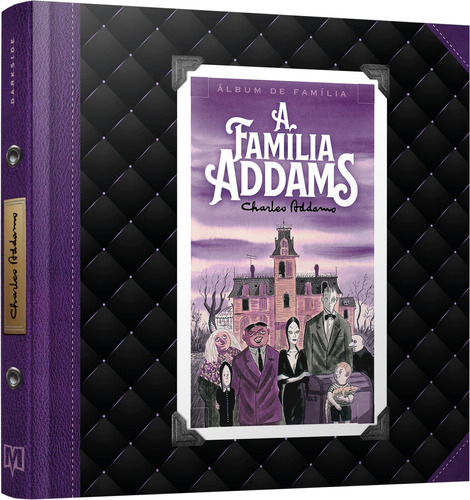 A Família Addams: Álbum de Família, de Addams, Charles. Editora Darkside Entretenimento Ltda  Epp, capa dura em português, 2021