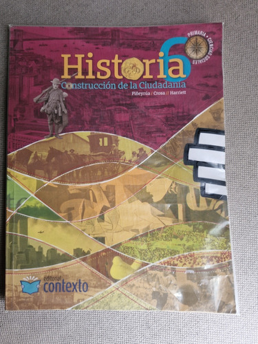 Historia. Construcción De Ciudadania De 6°