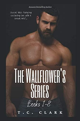 Libro: The Wallflowerøs Series Book 1-8: Alpha Males With