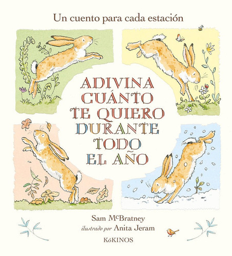 Adivina Cuanto Te Quiero durante todo el año / Mcbratney, Sam